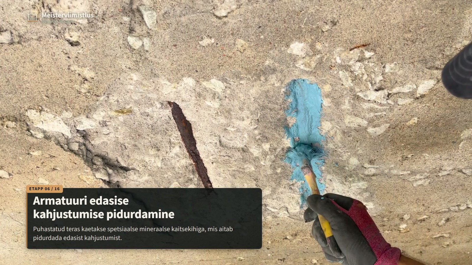 Tüve 30 puhastatud armatuurile kaitsekihi kandmine